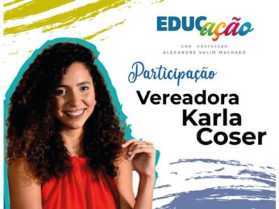 PROGRAMA EDUCAÇÃO | KARLA COSER