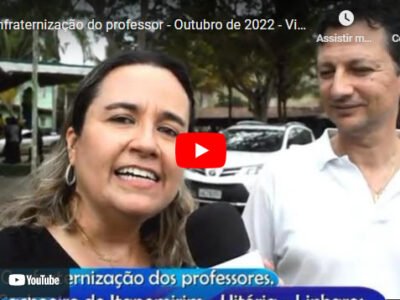 CONFRATERNIZAÇÃO DO PROFESSOR – OUTUBRO DE 2022 – VITÓRIA, CACHOEIRO DE ITAPEMIRIM E LINHARES